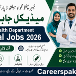 KPK Health Department Medical Jobs 2026 – Apply Now for Exciting Career Opportunities